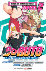 [Romanzo] Boruto: Naruto Next Generations - La voce che chiama dall'ombra!